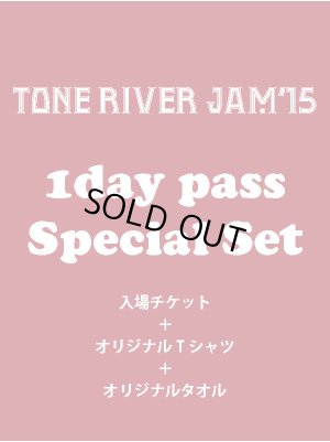 画像1: ８月２日まで受け付け！Tシャツ色ホワイト TONE RIVER JAM'15 スペシャルセット\7500→¥6500！(入場引換券＆１ドリンク＆Tシャツ色ホワイト＆タオル）