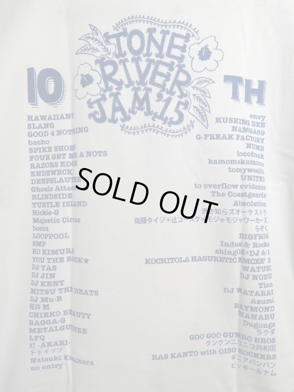 画像6: ８月２日まで受け付け！Tシャツ色ホワイト TONE RIVER JAM'15 スペシャルセット\7500→¥6500！(入場引換券＆１ドリンク＆Tシャツ色ホワイト＆タオル）